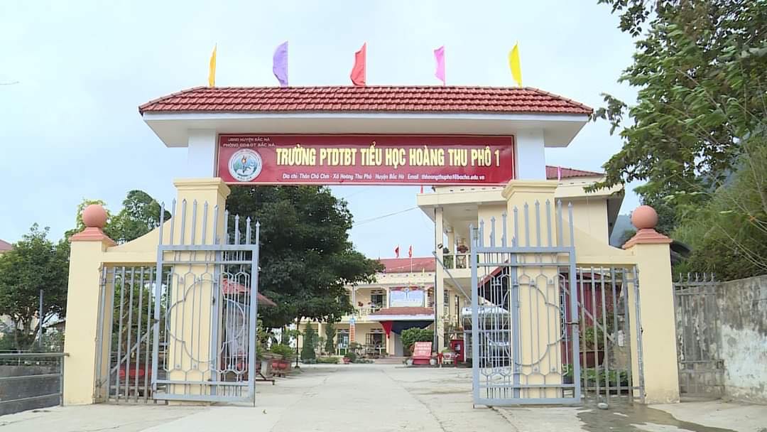 Trường Phổ thông Dân tộc bán trú Tiểu học Hoàng Thu Phố 1 (huyện Bắc Hà, tỉnh Lào Cai).