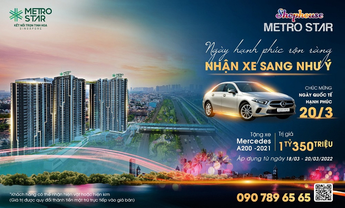 Khách hàng mua shophouse Metro Star từ 18/3 - 20/3 sẽ được nhận xe sang Mercedes A200 - 2021 hoặc được trừ trực tiếp vào giá bán.