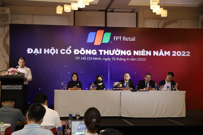 FPT Retail đã tổ chức Đại hội cổ đông thường niên năm 2022 vào 15/4 tại TP.HCM.