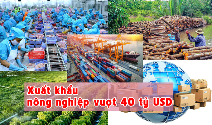 Xuất khẩu nông nghiệp vượt 40 tỷ USD