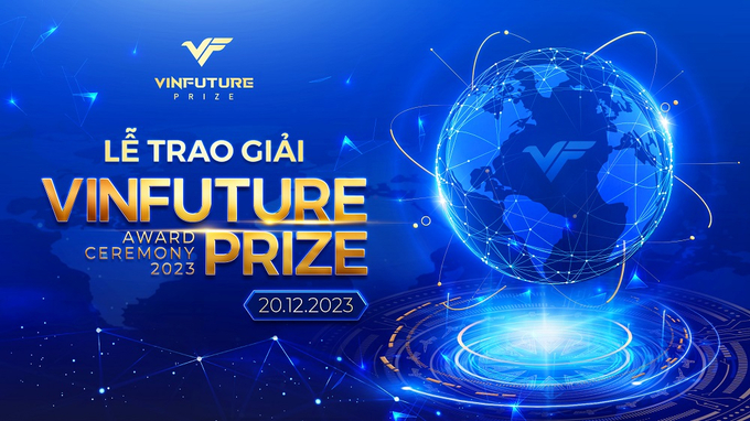 Giải thưởng VinFuture 2023 có thông điệp chủ đề “Chung sức toàn cầu” với tổng trị giá 4,5 triệu USD, quy tụ hàng trăm nhà khoa học kiệt xuất hàng đầu thế giới.