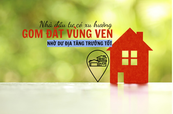 NHÀ ĐẦU TƯ VÙNG VEN