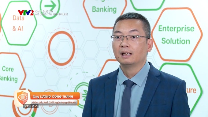 Ông Lương Công Thành, Giám đốc Khối CNTT Ngân hàng Thương mại TNHH MTV Kỷ Nguyên Thịnh Vượng (GPBank).