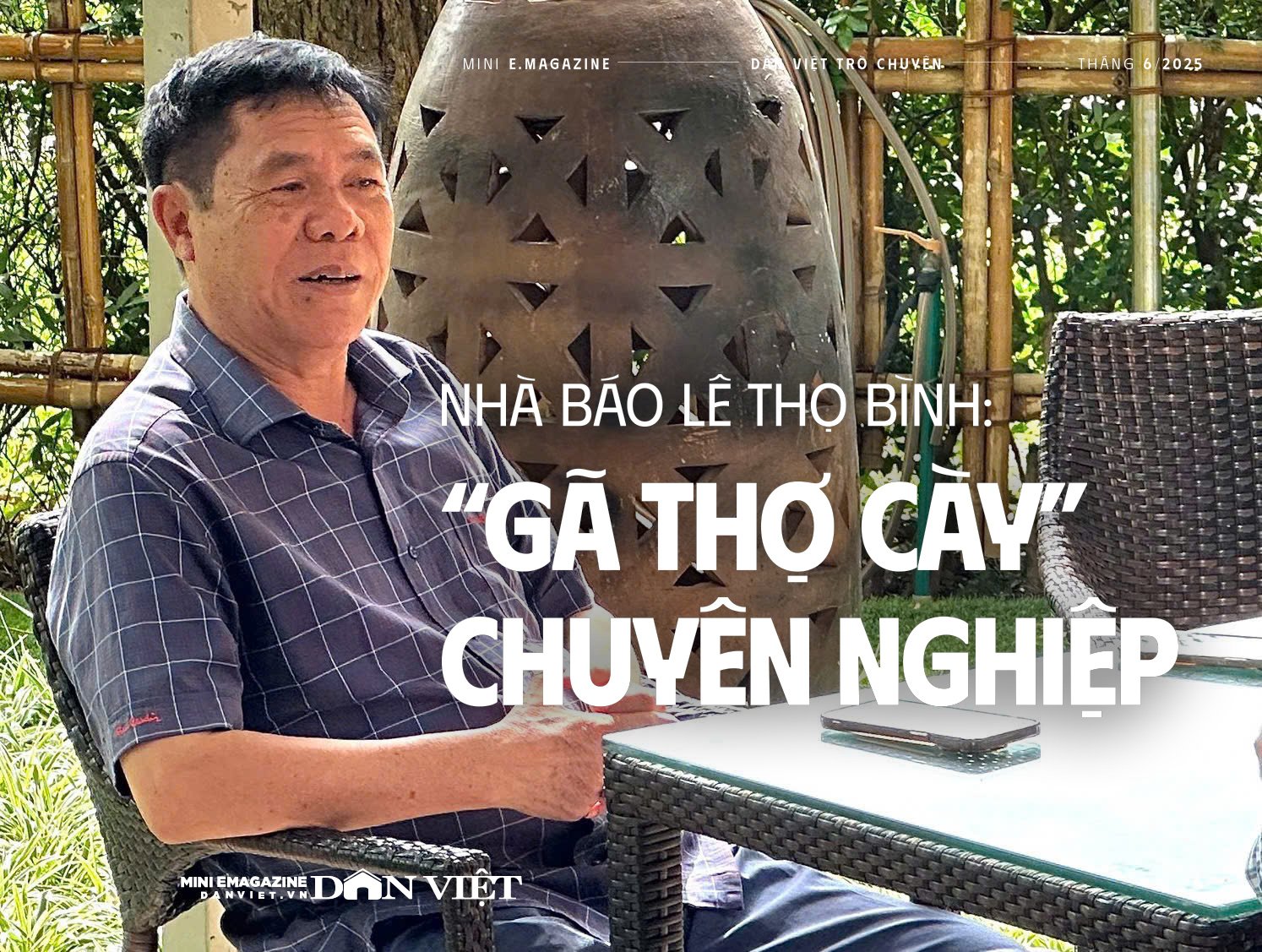 Nhà báo Lê Thọ Bình: “Gã thợ cày” chuyên nghiệp