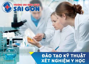 Trường Cao đẳng Dược Sài Gòn đào tạo Cao đẳng Kỹ thuật Xét nghiệm Y học Sài Gòn uy tín Trường Cao đẳng Dược Sài Gòn đào tạo Cao đẳng Kỹ thuật Xét nghiệm Y học Sài Gòn uy tín
