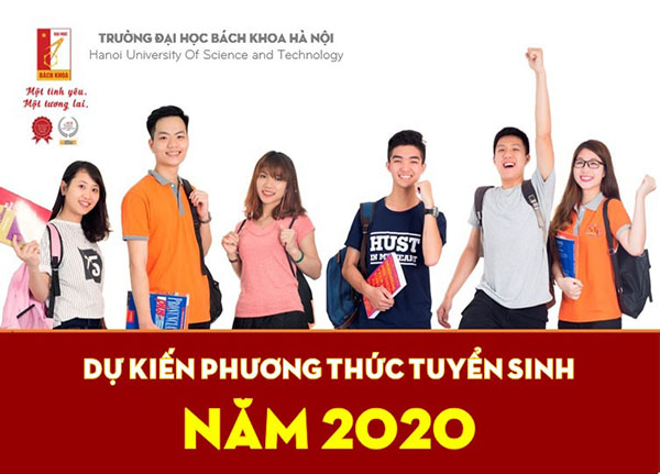 Trường Đại học Bách Khoa Hà Nội có phương án tuyển sinh năm 2020