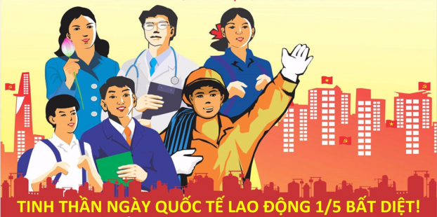 Ngày Quốc tế Lao động 1/5: Nguồn gốc và ý nghĩa 2