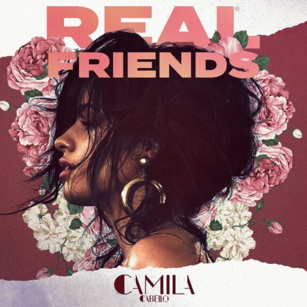 Học tiếng Anh qua bài hát Real Friends của Camila Cabello 0