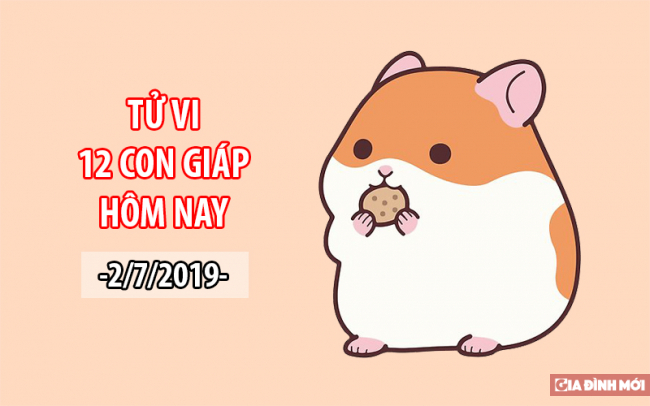   Tử vi 12 con giáp hôm nay thứ 3 ngày 2/7/2019  