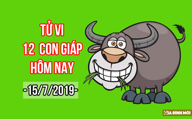   Tử vi hàng ngày 12 con giáp hôm nay thứ 2 ngày 15/7/2019  