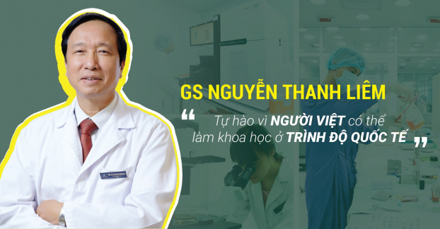   GS Nguyễn Thanh Liêm - Viện trưởng Viện nghiên cứu tế bào gốc công nghệ gen Vinmec cùng những công trình nghiên cứu của ông là sự khẳng định người Việt Nam hoàn toàn có thể nghiên cứu khoa học ở tầm thế giới.  