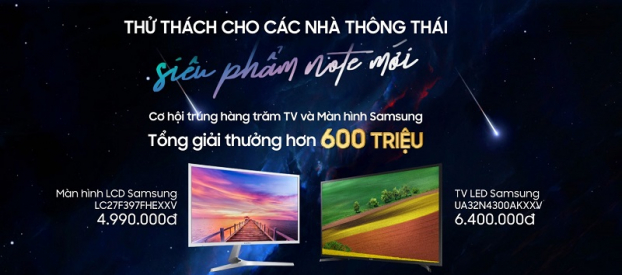   Chương trình “Trở thành Nhà thông thái Note” mang tới hàng trăm cơ hội trúng Tivi và màn Hình Samsung.  