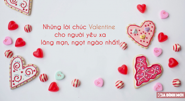   Top 20 lời chúc Valentine cho người yêu xa ngọt ngào, ấm áp nhất  