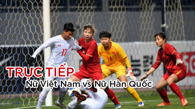   Trực tiếp bóng đá nữ Việt Nam vs nữ Hàn Quốc - Vòng loại Olympic Tokyo 2020 trên KFATV  