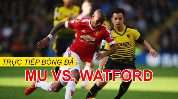   Trực tiếp bóng đá Ngoại hạng Anh: MU vs Watford trên FPT Play  