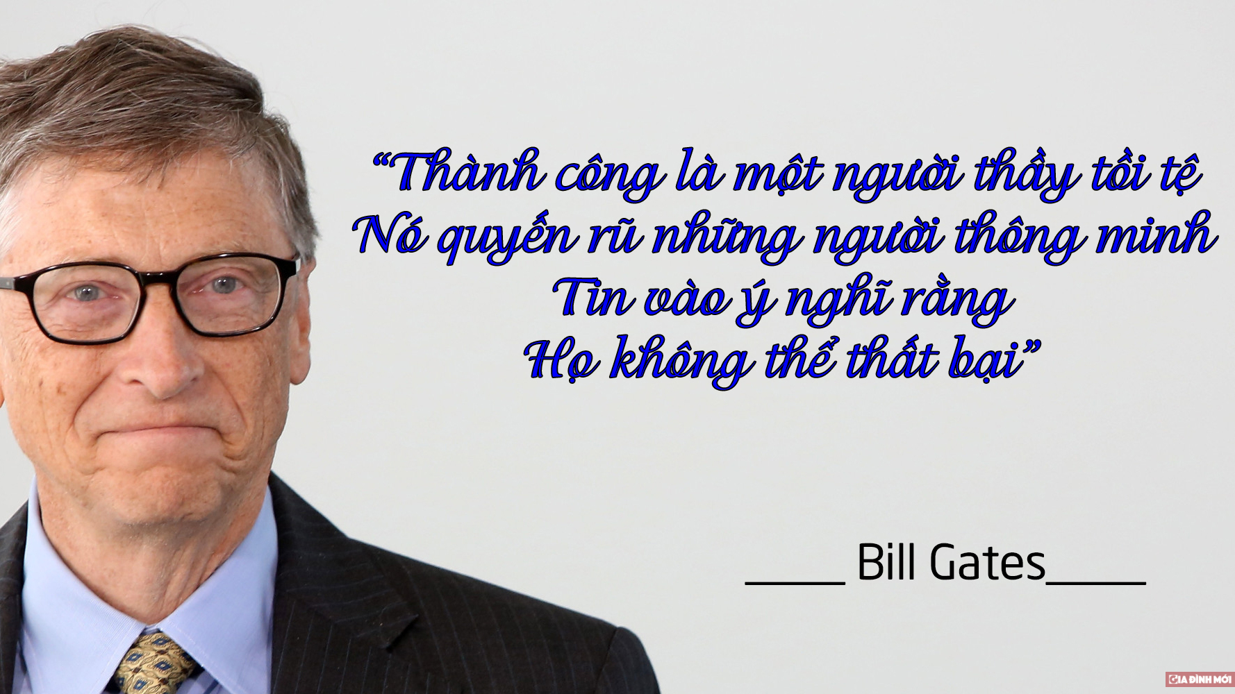   20 câu nói truyền cảm hứng của tỷ phú Bill Gates nhất định phải đọc một lần trong đời  
