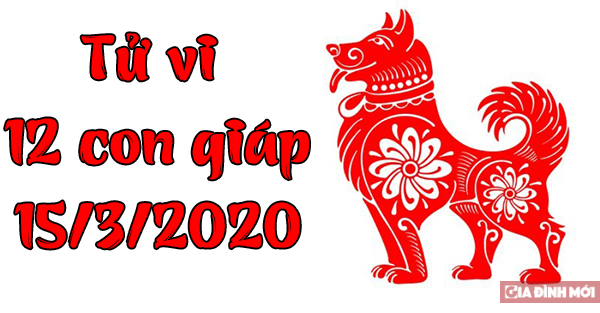   Tử vi 12 con giáp hôm nay 15/3: Tuổi Tuất công danh rắc rối, tuổi Sửu tài lộc hanh thông  