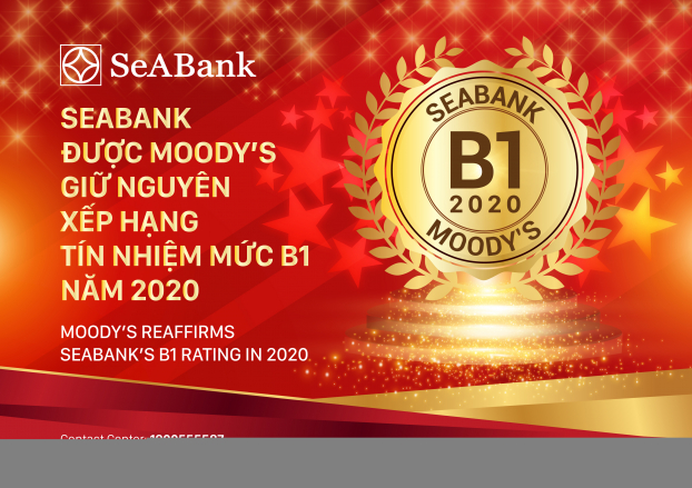 SEABANK được MOODY’S giữ nguyên tín nhiệm xếp hạng B1 0