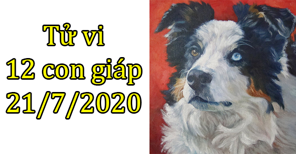   Tử vi 12 con giáp hôm nay 21/7: Tuổi Tuất thiệt thòi, tuổi Hợi cẩn thận tiền nong  