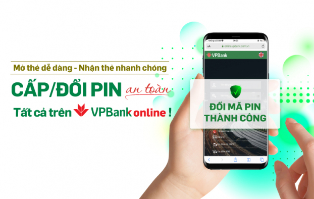 VPBank phát hành mã PIN điện tử, tăng tính bảo mật khi khách hàng sử dụng thẻ 0