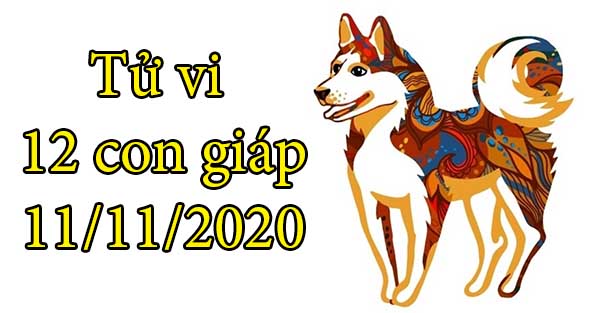   Tử vi 12 con giáp hôm nay 11/11: Tuổi Tuất hanh thông, tuổi Ngọ gặp muộn phiền  