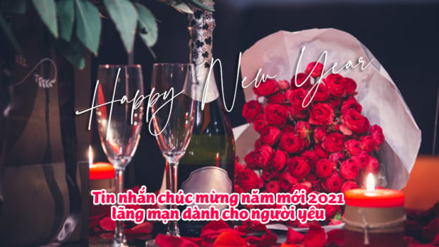 20 tin nhắn chúc mừng năm mới 2021 lãng mạn dành cho người yêu bằng tiếng Anh 0