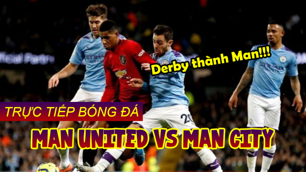 Trực tiếp trận derby Manchester: MU vs Man City bán kết Cúp Liên đoàn Anh trên VTVcab 0