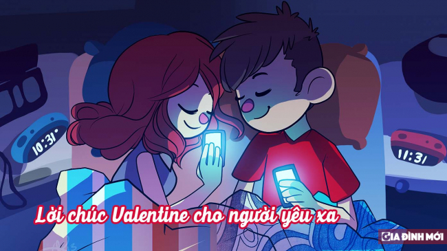 Lời chúc Valentine cho người yêu xa mùa COVID-19 hay và tình cảm nhất 0