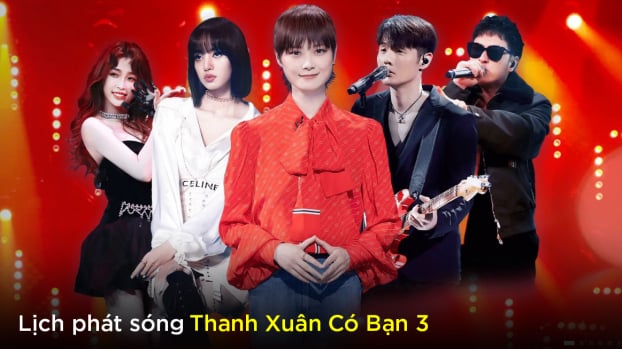 Lịch phát sóng Thanh Xuân Có Bạn 3 trên iQIYI, WeTV 0