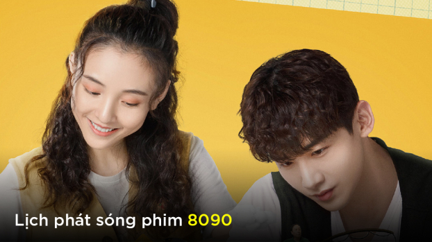 Lịch phát sóng phim 8090 trên FPT Play 0