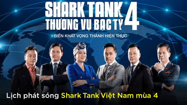Lịch phát sóng Shark Tank Việt Nam - Thương Vụ Bạc Tỷ mùa 4 0
