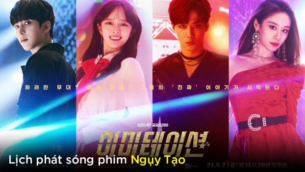 Lịch phát sóng phim Ngụy Tạo trên iQIYI 0