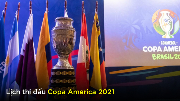 Lịch thi đấu bóng đá Copa America 2021 chính xác nhất 0