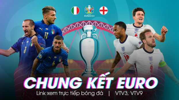 Lịch thi đấu chung kết EURO 2020: Italy vs Anh trên VTV3, VTV9 0
