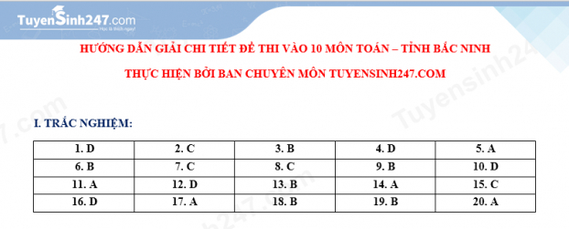 Gợi ý đáp án đề thi môn Toán vào lớp 10 tỉnh Bắc Ninh năm 2021 đầy đủ nhất 0