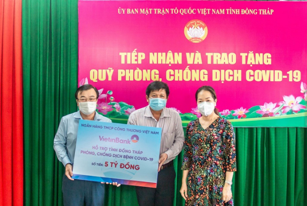   VietinBank ủng hộ Quỹ phòng, chống COVID- 19 của tỉnh Đồng Tháp nhằm chung tay, sẻ chia kịp thời với khó khăn của địa phương  