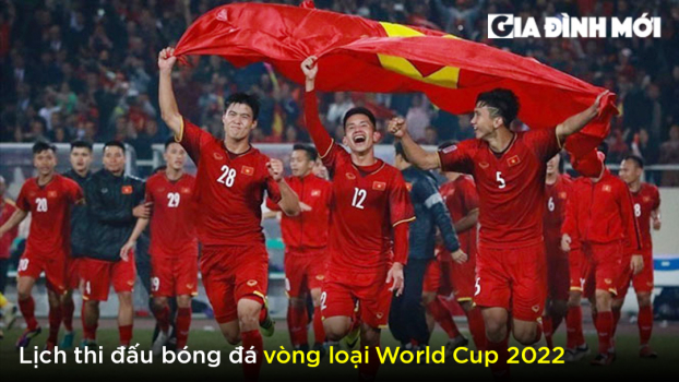 Lịch thi đấu vòng loại World Cup 2022 khu vực châu Á mới nhất, chính xác nhất 0