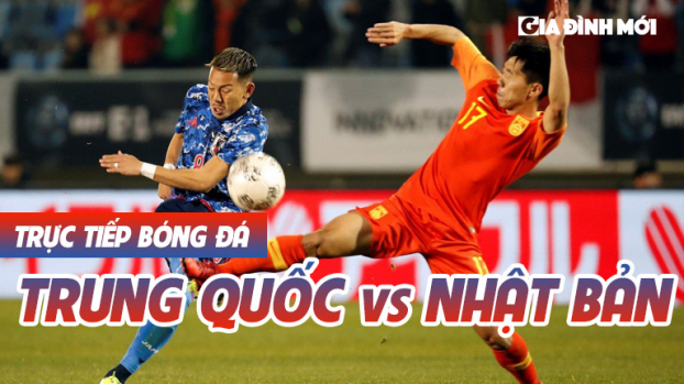 Trực tiếp bóng đá Trung Quốc vs Nhật Bản 7/9 vòng loại World Cup 2022 trên VTV6, VTV5 0