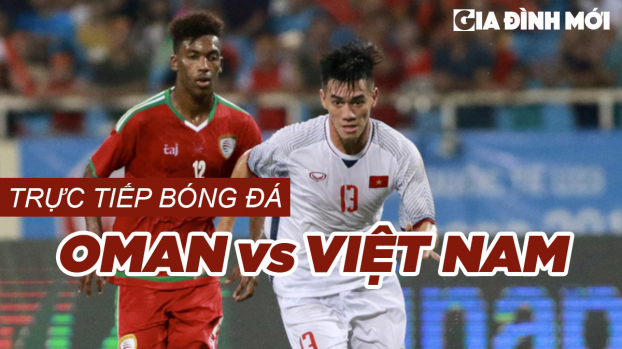 Link xem bóng đá Oman vs Việt Nam vòng loại World Cup 2022 12/10 VTV6, VTV5, FPT Play 0