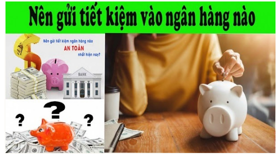 5 Lưu ý cần biết khi gửi tiết kiệm ngân hàng  2