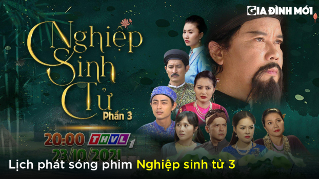 Lịch phát sóng phim Nghiệp sinh tử 3 trên THVL1 0