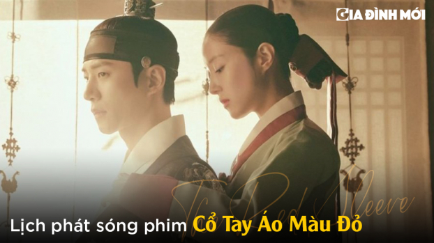 Lịch phát sóng phim Cổ Tay Áo Màu Đỏ trên FPT Play 0