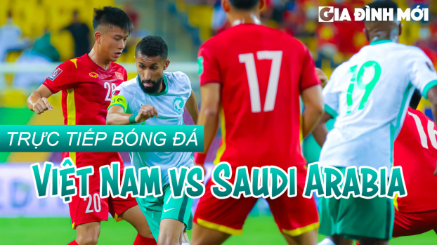 Trực tiếp bóng đá Việt Nam vs Saudi Arabia 16/11 vòng loại World Cup 2022 trên FPT Play 0