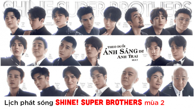 Lịch phát sóng Shine! Super Brothers mùa 2 trên FPT Play 0
