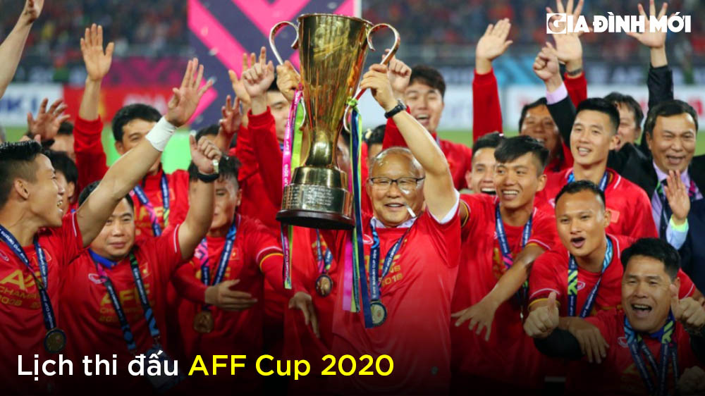 Lịch thi đấu AFF Cup 2020 và trực tiếp bóng đá trên VTV6, VTV5 chính xác nhất 0