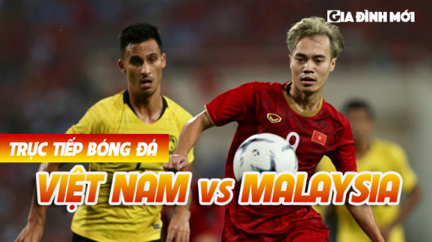 Link xem bóng đá Việt Nam vs Malaysia vòng bảng AFF Cup 2020 ngày 12/12 trên VTV6 0