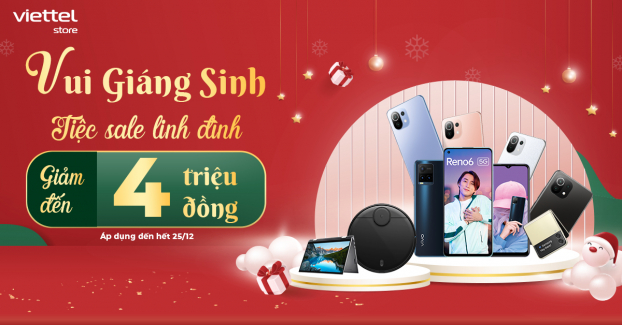 “Vui giáng sinh – Tiệc SALE linh đình” cùng Viettel Store, ưu đãi tới 4 triệu đồng 1