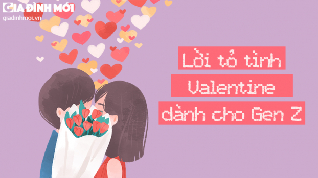 20 lời tỏ tình dễ thương, hài hước, bá đạo ngày Valentine dành cho Gen Z 0