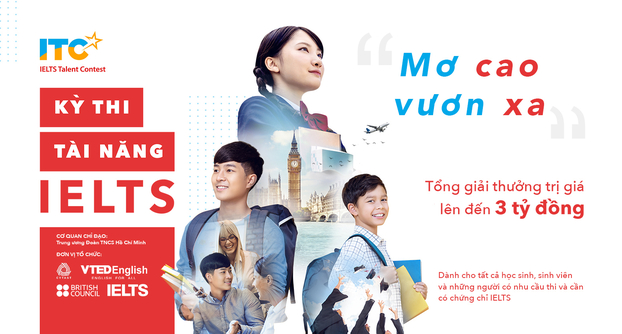 Phát động Kỳ thi Tài năng IELTS dành cho học sinh, sinh viên lần thứ II 1