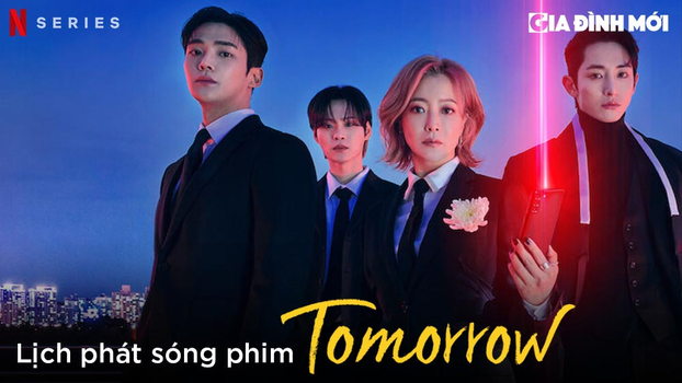 Lịch phát sóng phim Tomorrow (Ngày Mai) trên Netflix 0